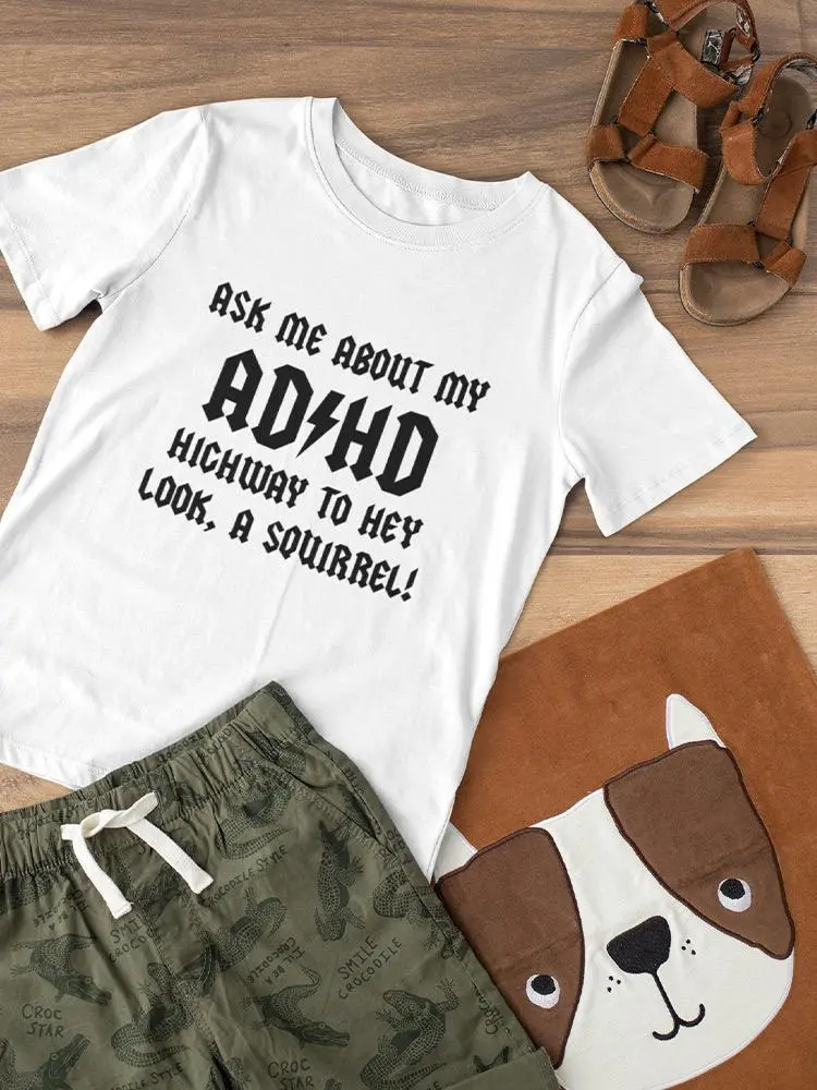 Adhd Quote Toddler's T-shirt